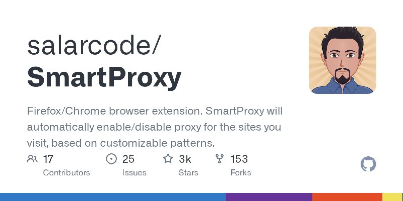 GitHub - salarcode/SmartProxy: Firefox/Chrome browser extension. SmartProxy will automatically enable/disable proxy for the sites…