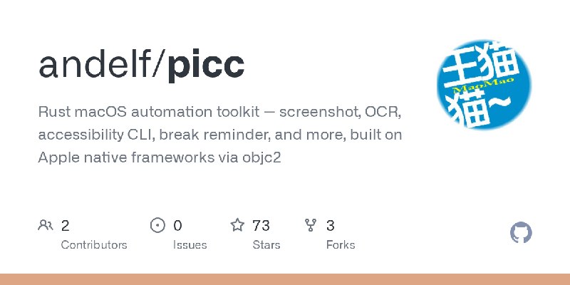 GitHub - andelf/picc: Rust macOS automation toolkit — screenshot, OCR, accessibility CLI, break reminder, and more, built on Apple…