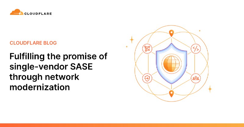 Fulfilling the promise of single-vendor SASE through network modernization