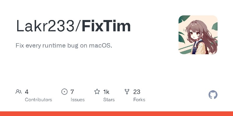 GitHub - Lakr233/FixTim: Fix every runtime bug on macOS.