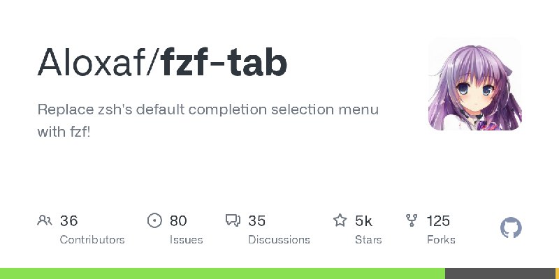 GitHub - Aloxaf/fzf-tab: Replace zsh's default completion selection menu with fzf!