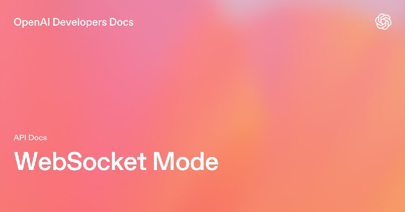 WebSocket Mode | OpenAI API