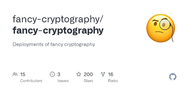 GitHub - fancy-cryptography/fancy-cryptography: Deployments of fancy cryptography
