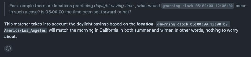 大佬还是没想通这个道理：我说配置里不指定时区，会导致采用夏令时制的地区出现配置中的时间指代不明确的情况，他回复说我们已经支持了指定时区所以没问题但是问题就是客户哪怕看文档看到可以配置时区，也不会觉得自己必须要指定时区啊